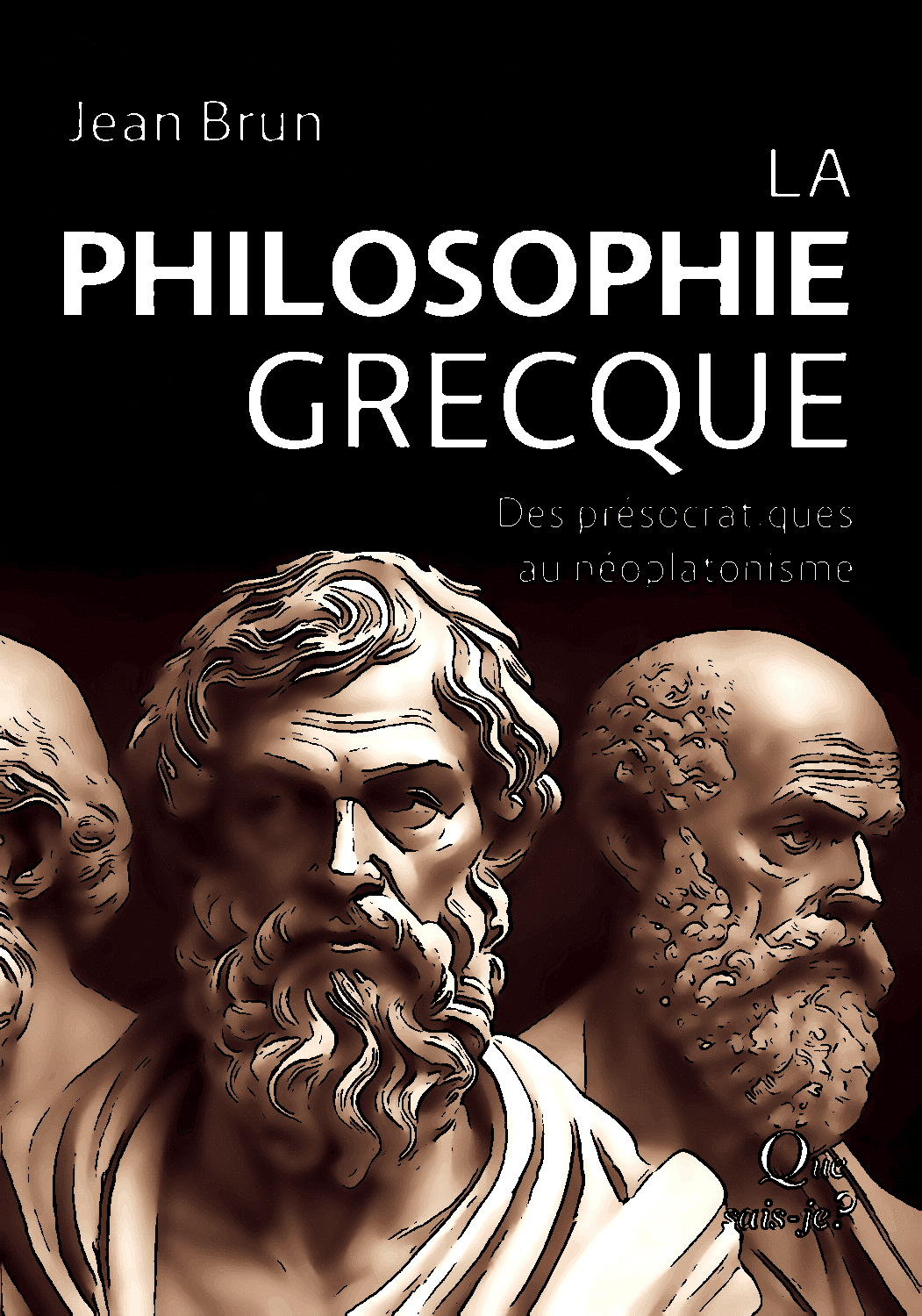 La Philosophie grecque: Des présocratiques au néoplatonisme